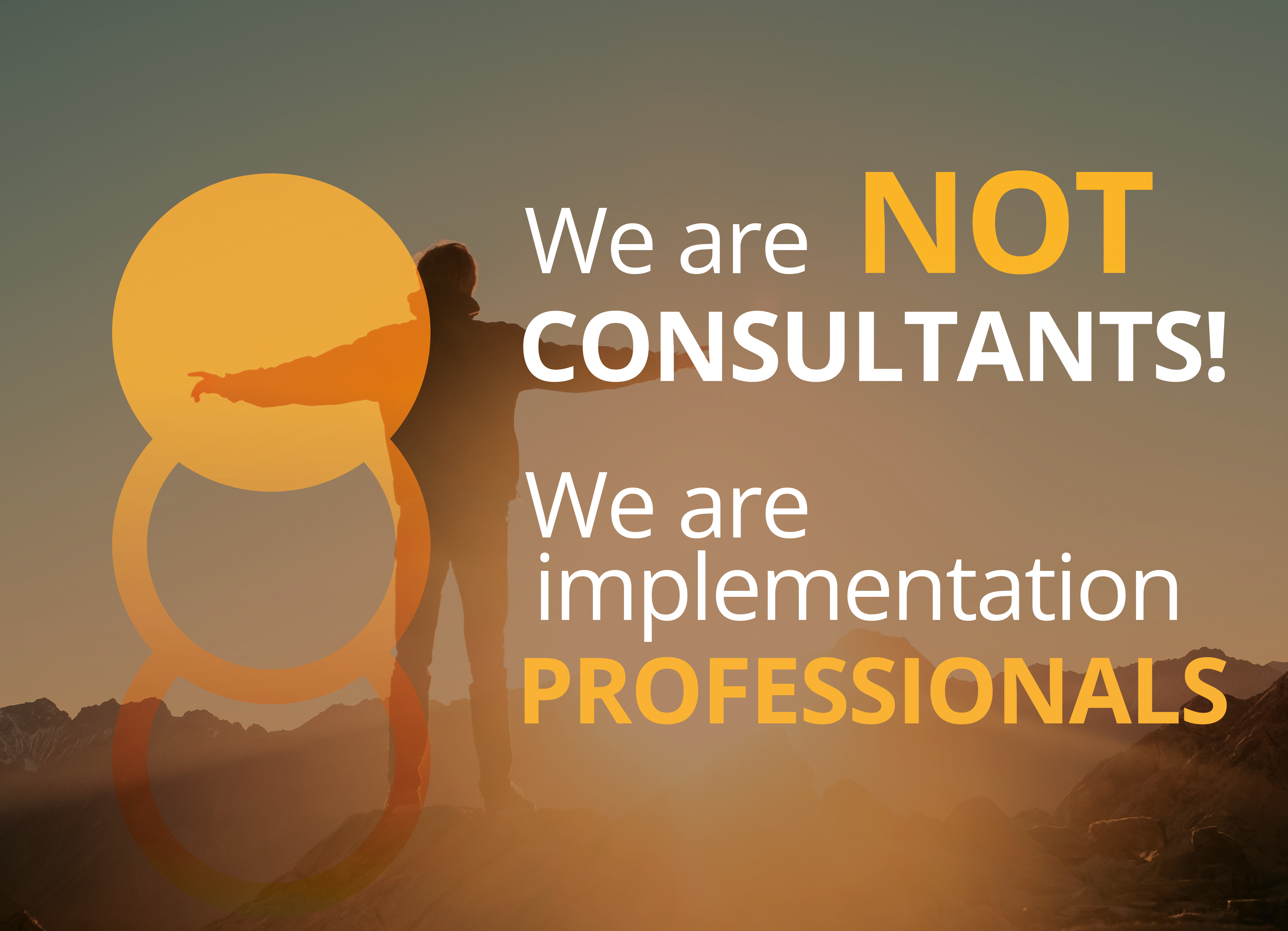 Não somos consultores, somos implementadores!